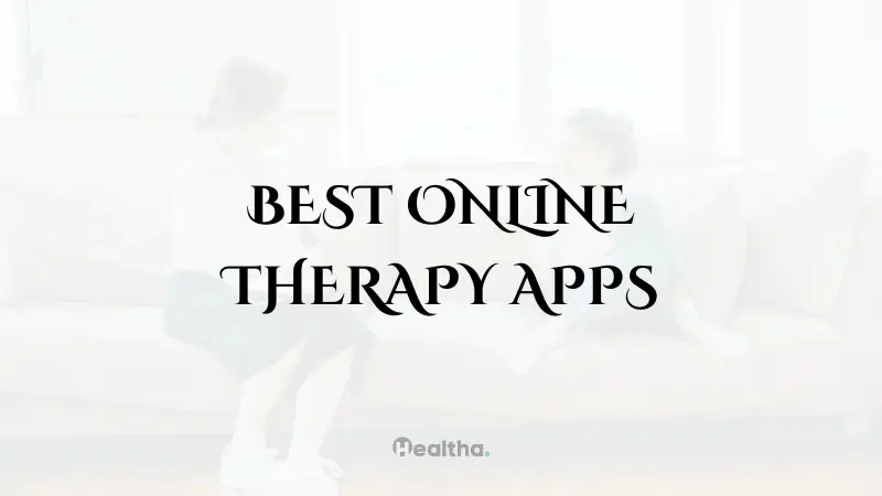 Best Online Therapy Apps