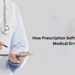 How-Prescription-Software-Reduces-Medical-Errors