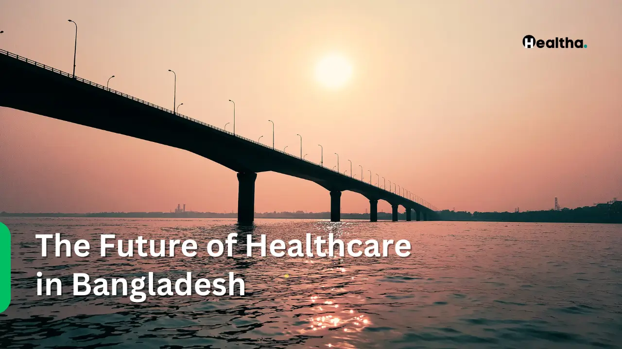 The Future of Healthcare in Bangladesh