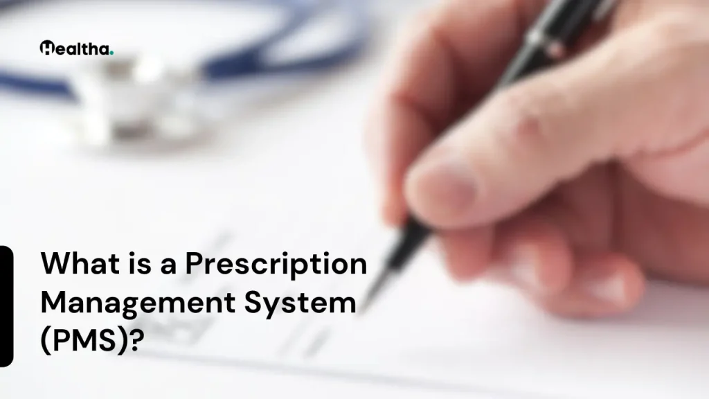 What is a Prescription Management System?