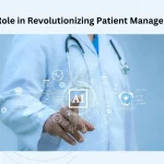 AI’s Role in Revolutionizing Patient Management