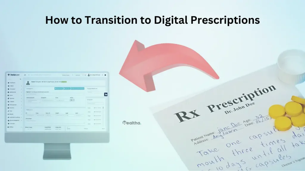 Seamlessly Transitioning to Digital Prescriptions