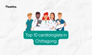 cardiologist in Chittagong